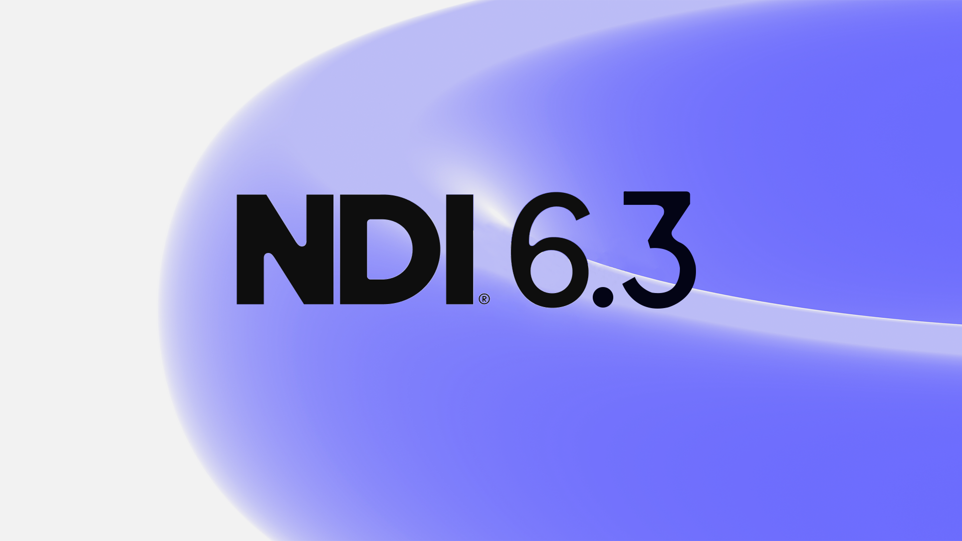 从“能连接”到“可管理”：NDI 6.3 为专业 IP 制播带来了什么？